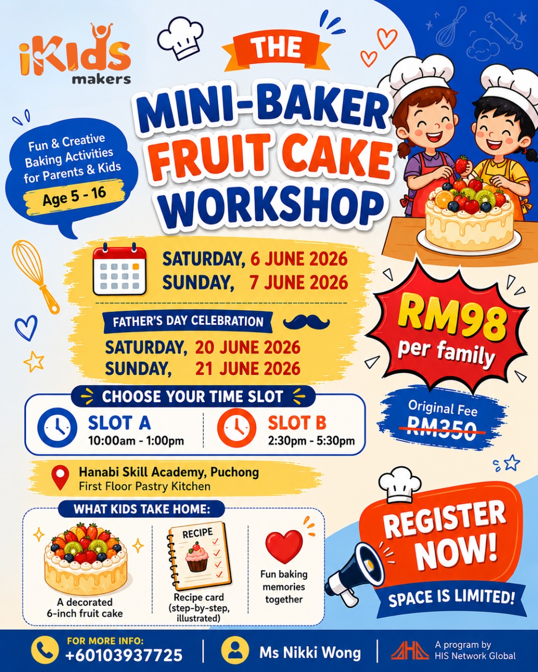 Mini-Baker Fruit Cake Workshop